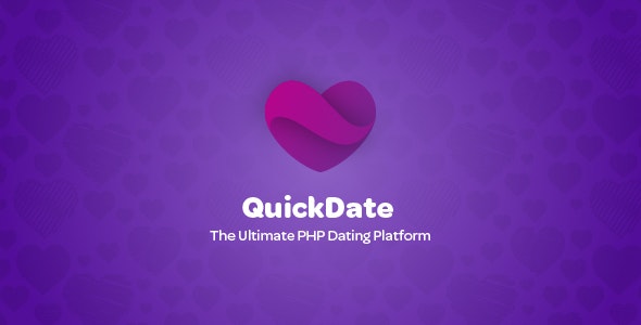 QuickDate - The Ultimate PHP Dating Platform